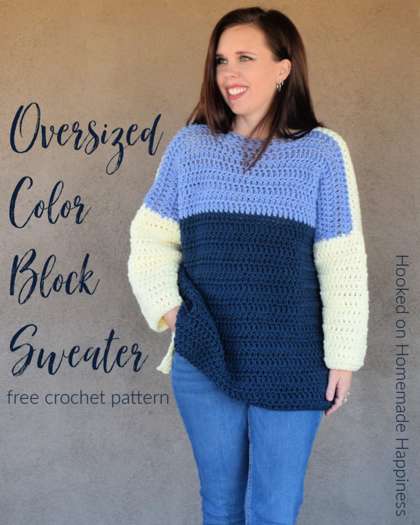 Oversized Color Block Sweater Crochet Pattern - This Oversized Color Block Crochet Sweater Pattern is the comfiest & coziest around! It's cute paired with some skinny jeans or perfect for a comfy day around the house. 