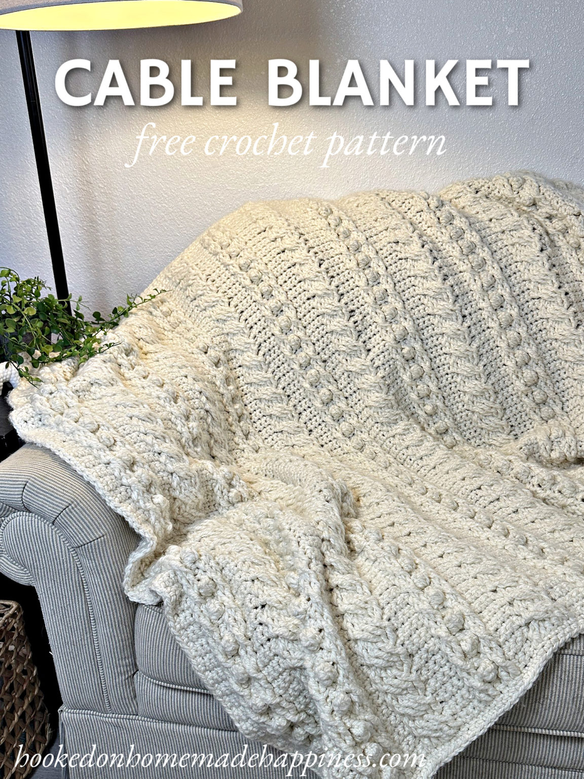 Cable Blanket Crochet Pattern - Hooked on Homemade Happiness