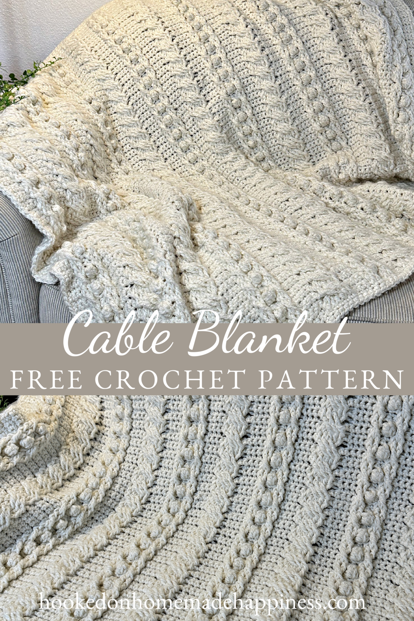 Cable Blanket Crochet Pattern - Hooked on Homemade Happiness